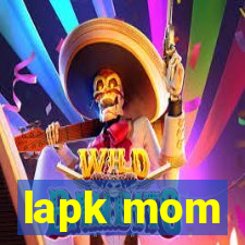 lapk mom